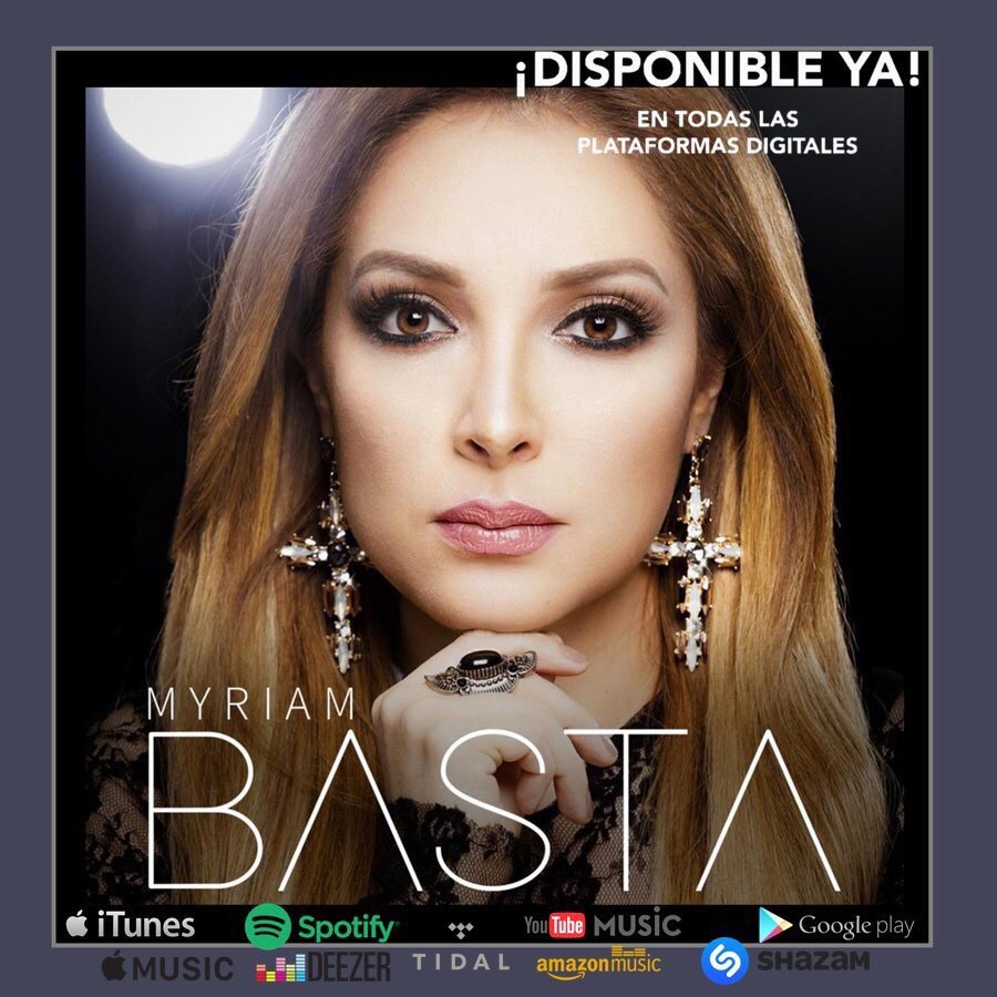 MyriamCam_CDMX's tweet photo. #UltimaHora #Basta es el más reciente #sencillo de @MyriamMonteCruz y ya puedes escucharlo en todas las #PlataformasDigitales !!! Dale play y #disfrutala !!! #Spotify #AppleMusic #Itunes #Youtube #Deezer #GooglePlay  #MyriamBasta #Enterate https://t.co/iQJrkRA85L