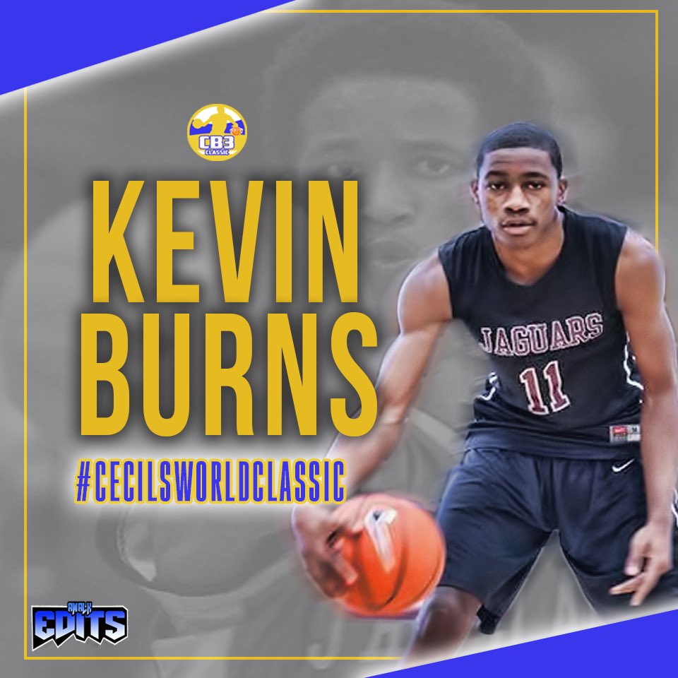 CB3Classic's tweet image. Kevin Burns will play in the #CecilsWorldClassic Rising Star game Friday August 3rd!!!