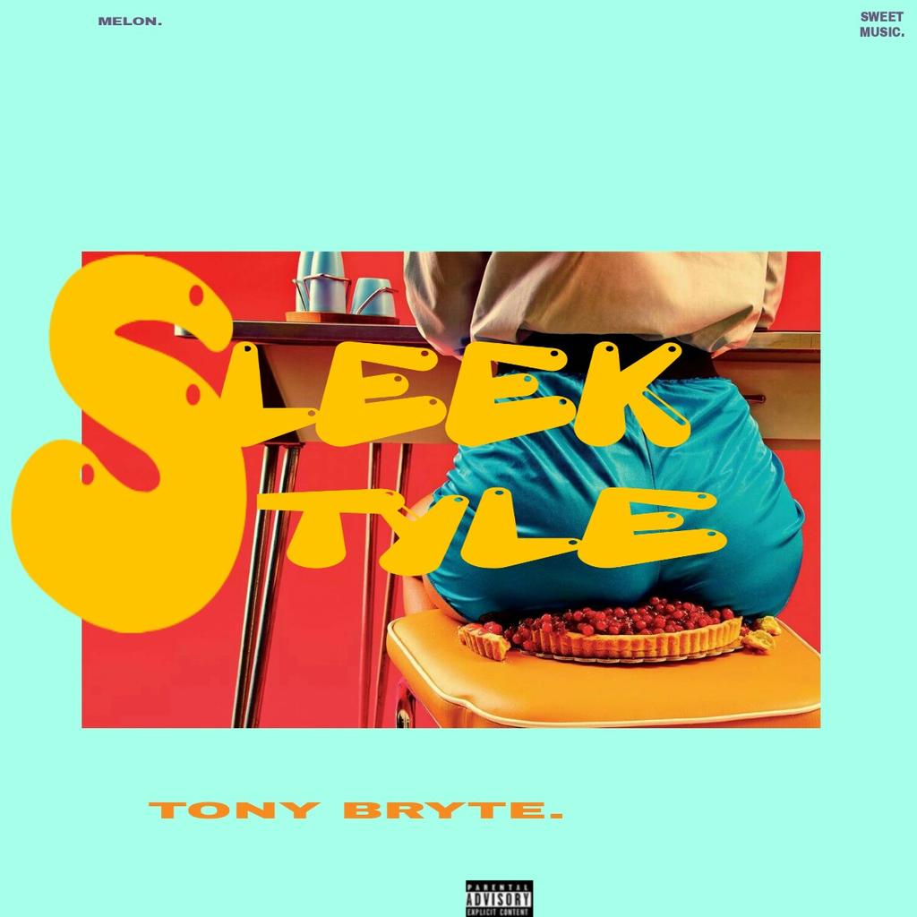 soundcloud.com/tony_bryte/ton….
#sleekstyle