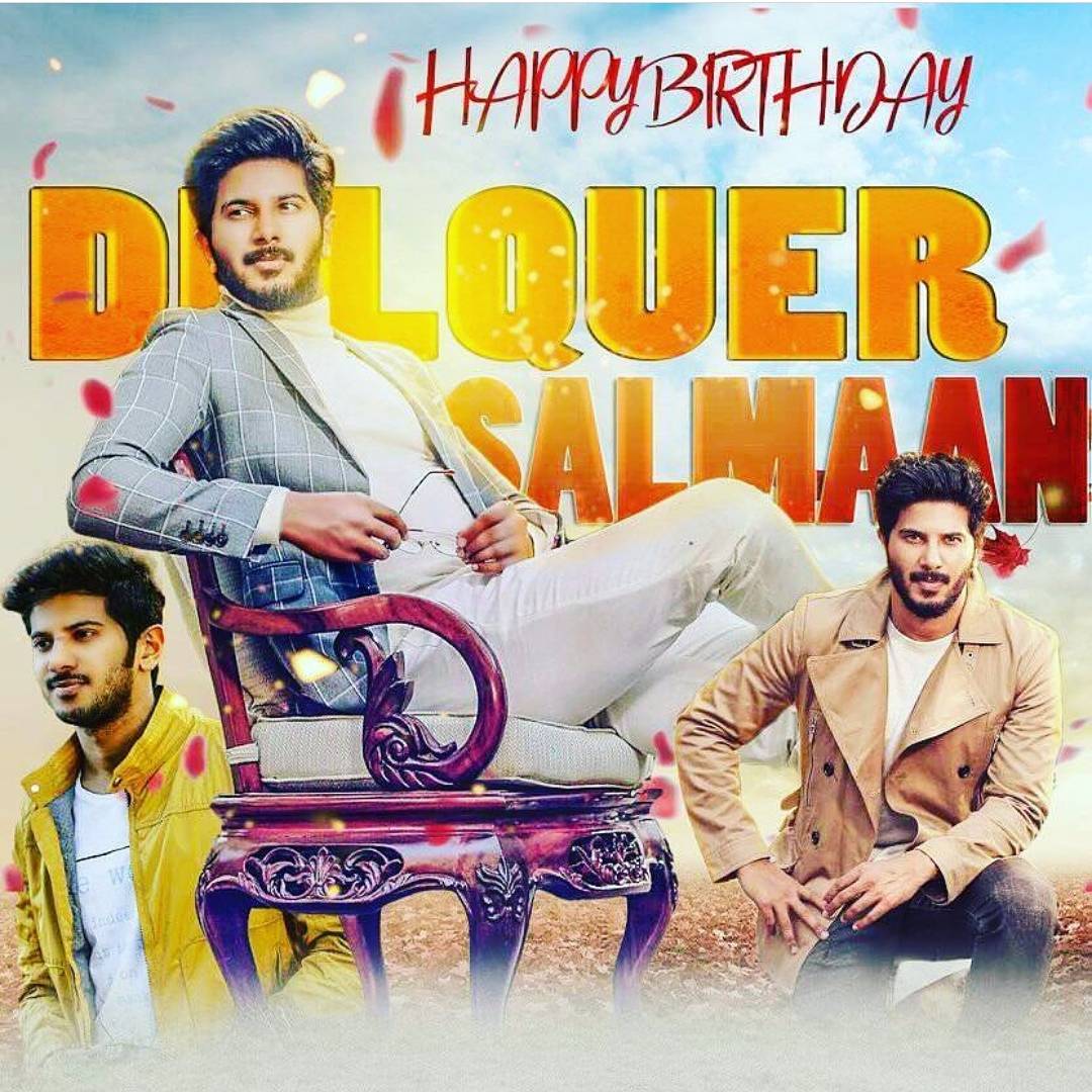 Happy Birthday dear Dulquer Salmaan kujikka 