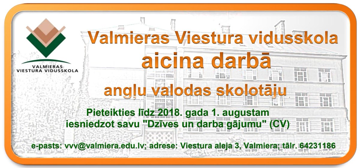 <a href="/Viesturi/">Viestura vidusskola</a> aicina darbā angļu valodas skolotāju. Pieteikšanās līdz 1.augustam.