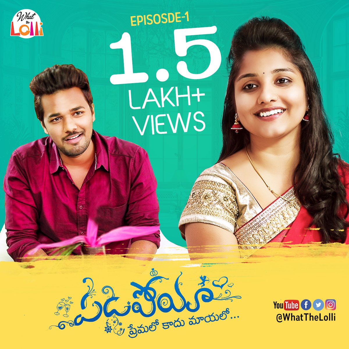 WhatTheLolli's tweet photo. #Padipoya ( Premalo Kaadu Maayalo) Rom-Com Episode #1 Crossed 1.5 Lakh Views and counting!

Watch complete series here: https://t.co/1mwHEKyHZ0

@WhatTheLolli https://t.co/5B2TxtnD0u