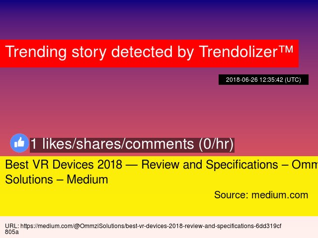 Virtualitizer's tweet image. Best VR Devices 2018 — Review and Specifications – #OmmziSolutions – Medium #VirtualReality virtualreality.trendolizer.com/2018/07/best-v…