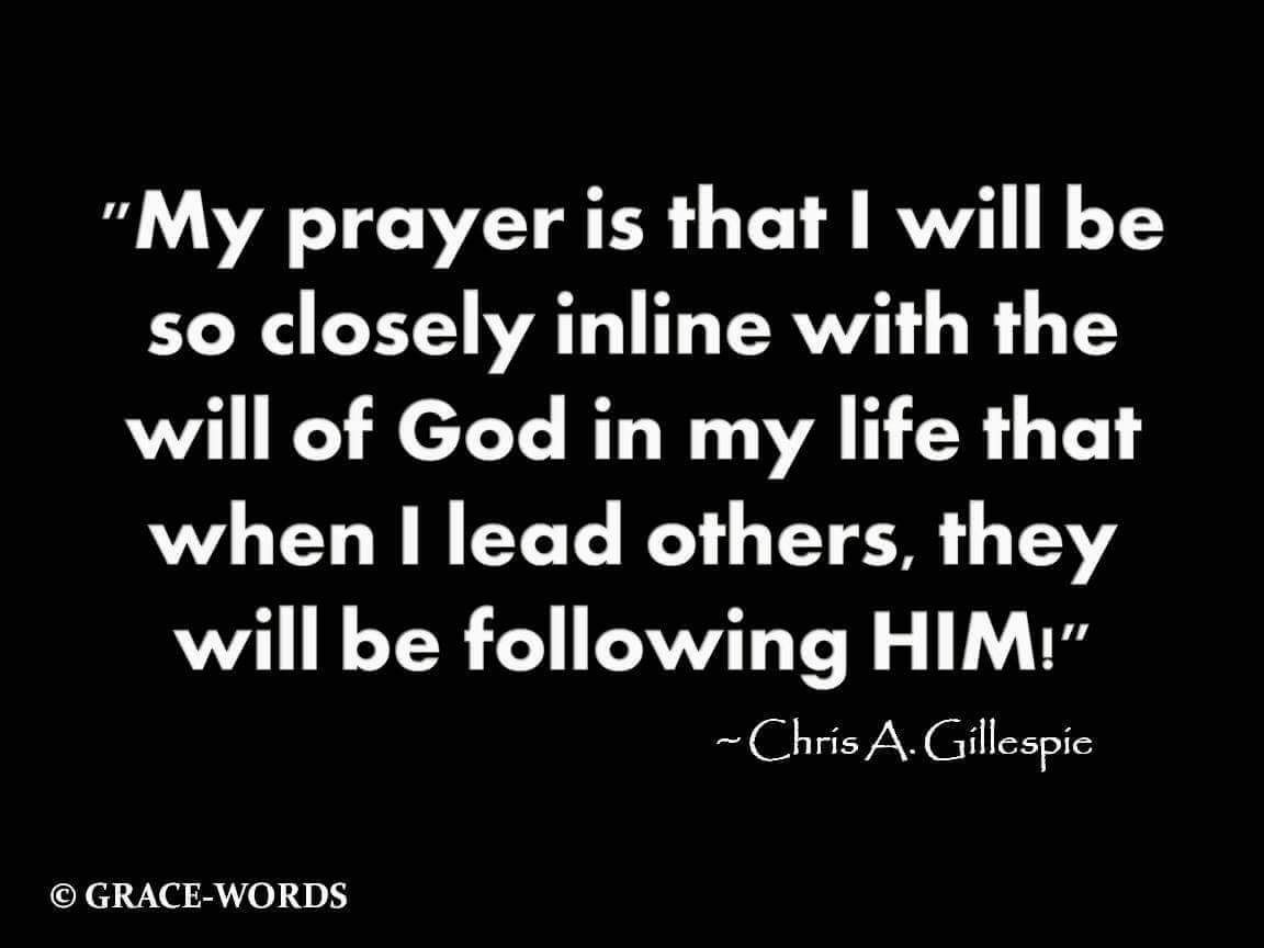 chrisagillespie's tweet photo. Saturday,  July 28 GRACE-WORDS: My Prayer #team413 #gracewords #gracelife #godsnotdead #strongenough #team413strong #leaders #leadership #servegod #GloryOfGod @RealSaltLife @christomlin @GordonTredgold @Franklin_Graham @officialTEAM413 https://t.co/DZU0FSgobt