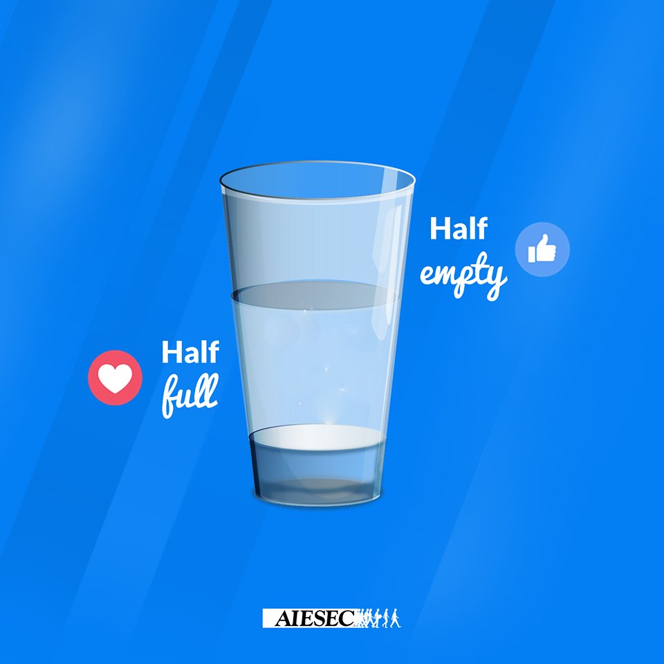 AIESEC's tweet photo. Is the glass half full or half empty for you? How important is positivity for you? https://t.co/pUF0MpZzRQ