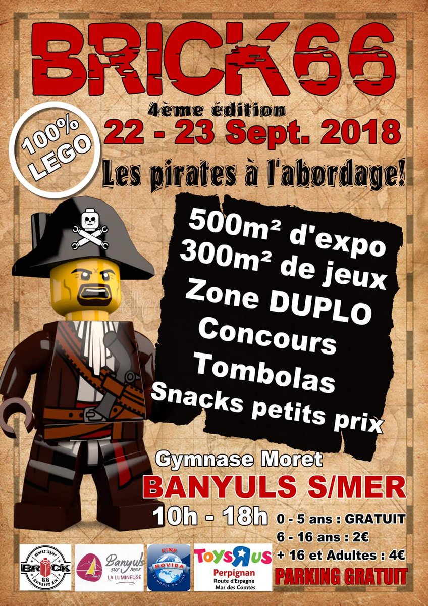 4ème salon 100% LEGO par Brick66 samedi 22 &amp; dimanche 23 septembre, au gymnase Moret de Banyuls sur mer. Thème Pirate avec un grand diorama «les archipels flibustier», concours de créations en LEGO, Participation à la tombola quotidienne incluse dans le prix d'entrée.
