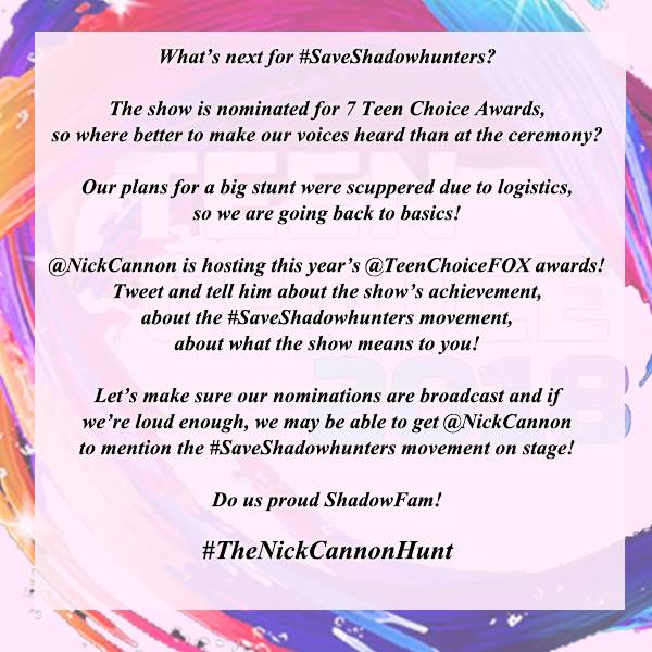 Magic_Goatee's tweet photo. Tag @NickCannon and @TeenChoiceFOX in your tweets and use #SaveShadowhunters #TheNickCannonHunt. 

We have 2,5 weeks to make ourselves heard until August 12th. 

DO US PROUD SHADOWFAM! (8/8) https://t.co/LecA6c411w