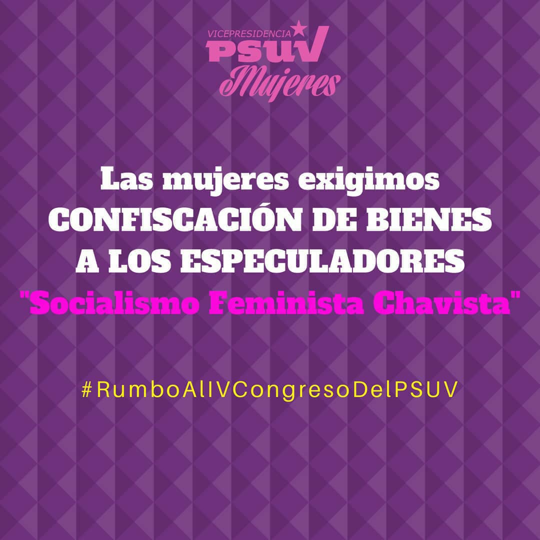 #SocialismoFeministaRumboAlIVCongreso contra la especulación y el bachaqueo y luchar para erradicar el boicot <a href="/PartidoPSUV/">PSUV</a>