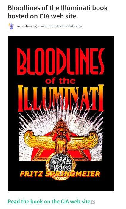 Is the KEY of the MAP on CIA's website? Bloodlines of Illuminati?  https://www.cia.gov/library/abbottabad-compound/FC/FC2F5371043C48FDD95AEDE7B8A49624_Springmeier.-.Bloodlines.of.the.Illuminati.R.pdfYou are missing the connections.Continue to build the MAP.MAP provides the KEY.KEY spreads the TRUTH. TRUTH shines LIGHT.LIGHT saves HUMANITY. Future proves past.Trust the plan.Q