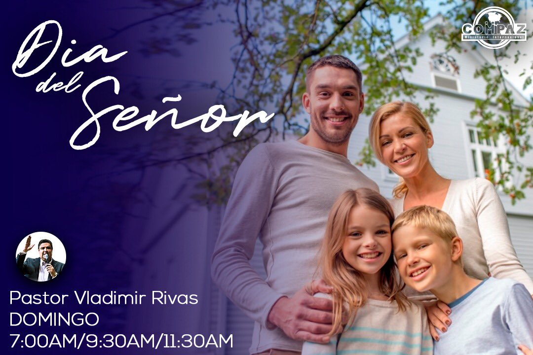 IglesiaCompaz's tweet photo. ¡Mañana es #DíaDelSeñor, acompáñenos en nuestras celebraciones de 7:00AM, 9:30AM y 11:30AM y reciba una palabra que cambiará su vida para siempre, y recuerde: #MiDomingoNoEsNegociable! @PastorVladimir https://t.co/Gb1zup8vzA