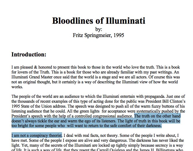 Q749 Now comes the 'conspiracy' label. Deeper we go, the more unrealistic it all becomes. The end won't be for everyone. That choice, to know, will be yours.READ HIGHLIGHTED TEXT ON PAGE 1 BOOK on CIA Website. https://www.cia.gov/library/abbottabad-compound/FC/FC2F5371043C48FDD95AEDE7B8A49624_Springmeier.-.Bloodlines.of.the.Illuminati.R.pdf @POTUS  #QArmy  #QAnon  #Payseur