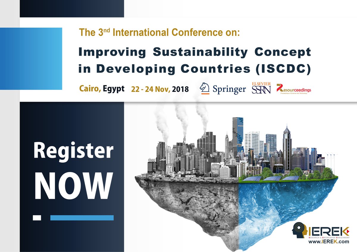 ISCDC2018's tweet photo. #Last_Call | Abstract Submissions Deadline for this conference will be closed on 1st August 2018. The international conference on"Improving Sustainability Concept in Developing Countries – 3rd Edition" Hurry up submit your paper &amp; Join us: https://t.co/MIHK5NIMyh https://t.co/iFwcUaC45M