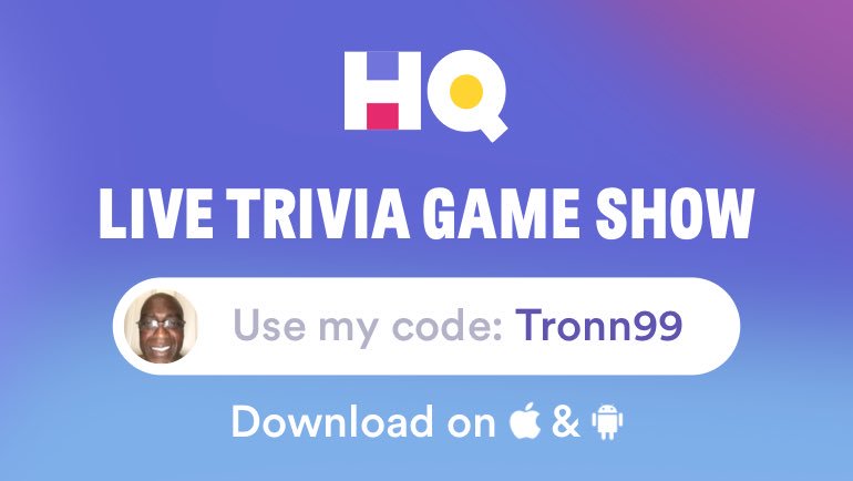 I'm playing a game called <a href="/hqtrivia/">HQ Trivia</a>! You should play too. Use my code "Tronn99" to sign up https://get.hqtrivia.coml