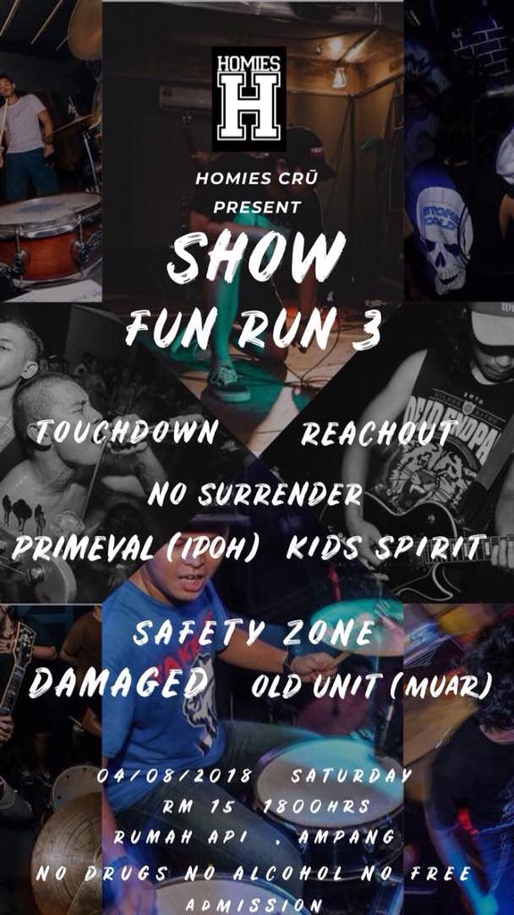 #KL SATURDAY August4 <a href="/HomiesCrewMY/">HomiesCrewMY</a> SHOW FUN RUN 3 6pm RumahApi ft. <a href="/touchdownkl/">TouchDownkl</a> <a href="/ReachOut_hc/">REACHOUT</a> #NoSurrender @PrimevalMY <a href="/kidsspirithc/">RE:MIND</a> @safetyzonemy <a href="/damagedcult/">DAMAGED</a> #OldUnit