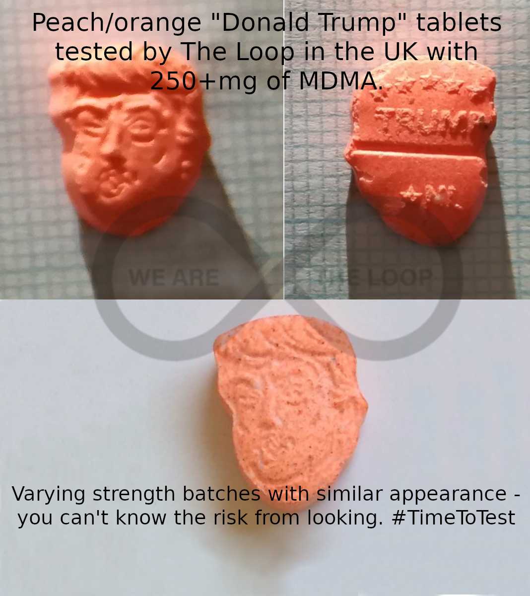 Donald Trump tablets tested @Y_Not_Festival containing 250+mg of MDMA - over two doses in one tablet. Others tested in Europe around 200mg - the only way to tell is to test. #StartLowGoSlow #LoopAlert #DrugAlert #TimeToTest.