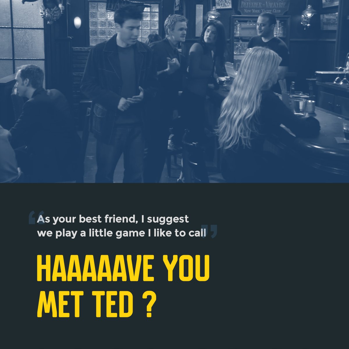 bingemakers's tweet photo. Haaaaave you met Ted? Wear this #HIMYM pickup line to start off a conversation! 

🛒 Shop: https://t.co/ZWGnwh9zlX

#TedMosby #BarneyStinson #HowIMetYourMother #Sitcom #Quote #ChallengeAccepted #Gift #Print #Tshirt #TVshow https://t.co/cTACJHdhVD