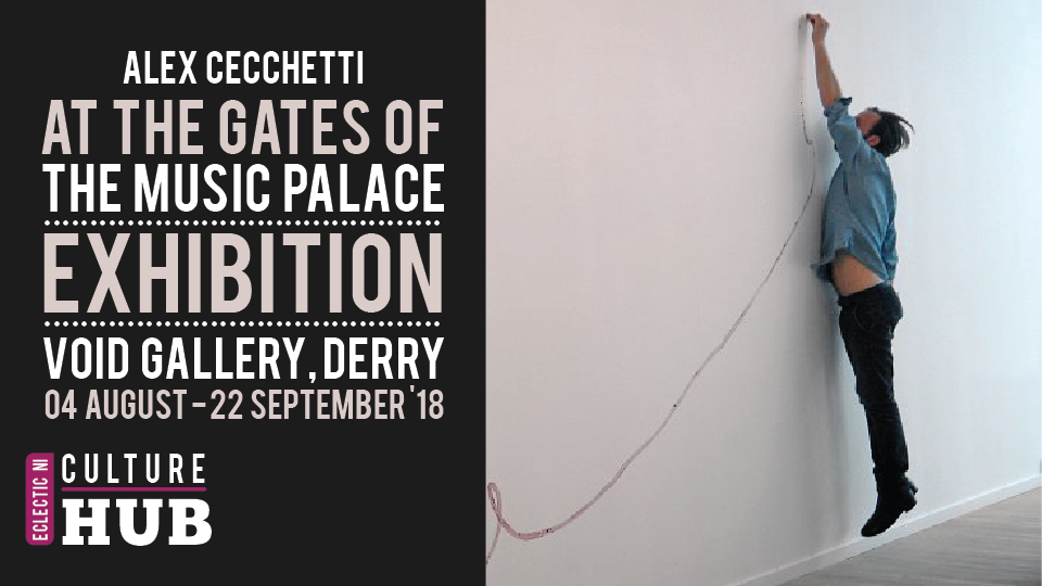 EclecticMediaNI's tweet photo. #Exhibition | At the Gates of the Music Palace โ#alexcecchetti "This brings together #performance, #drawing, #painting, #sculpture and #sound installation. Curated by @MaryCremin1, it runs from 04 Aug โ 22 Sept @DerryVoid https://t.co/rpFNDWC0AN #derryvoid https://t.co/WzRAyy3wGo