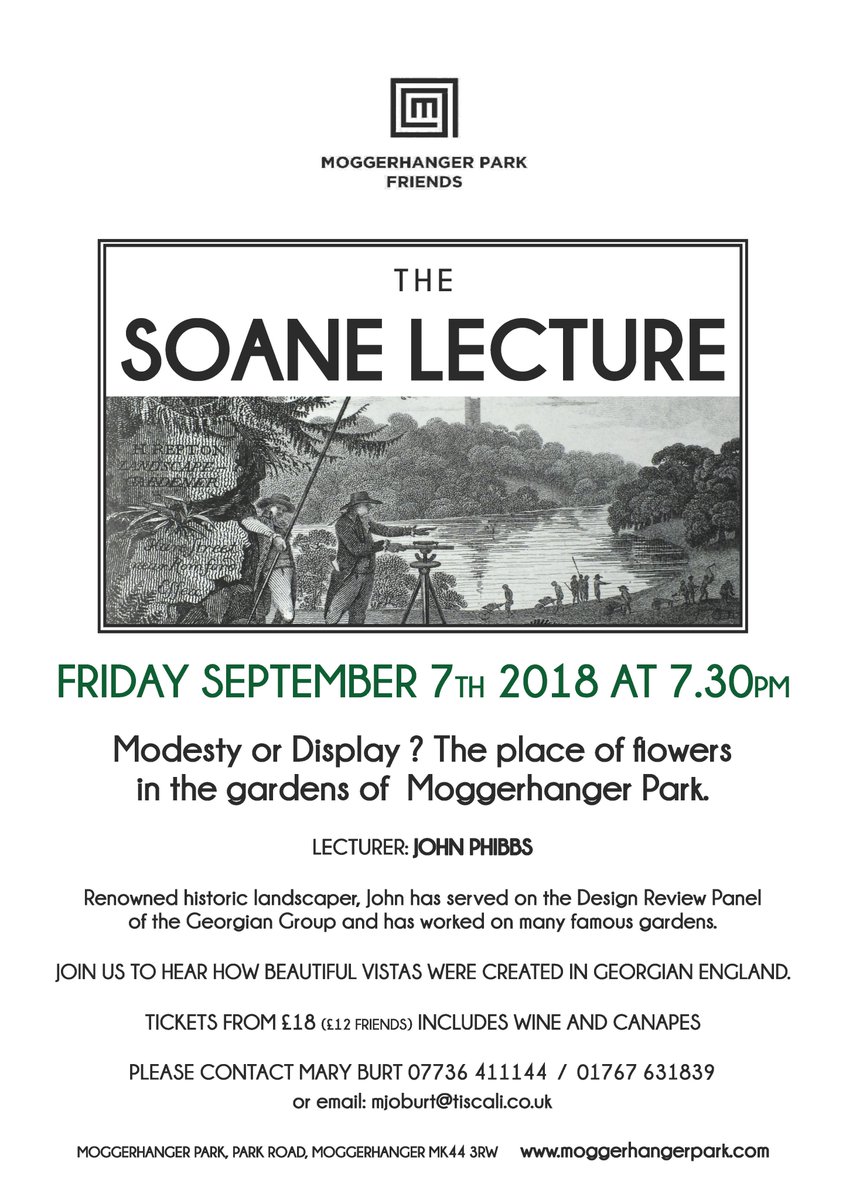 Talk by John Phibbs on Georgian vistas, modesty or display? the place of flowers in the gardens of Moggerhanger Park, 7th September, <a href="/MoggerhangerPK/">Moggerhanger Park</a>, <a href="/HertsHPS/">Herts HPS</a> <a href="/HertsBedsPH/">Plant Heritage H&B</a> <a href="/Plantheritage/">Plant Heritage</a> <a href="/Corrie1705/">Corinne Price MCIHort</a>