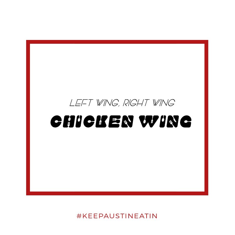 KeepAustinEatin's tweet photo. Happy National Chicken Wing Day #anotherquote #whatishappening #keepaustineatin #leftwing #rightwing #chickenwing https://t.co/AFPTCx7TNf