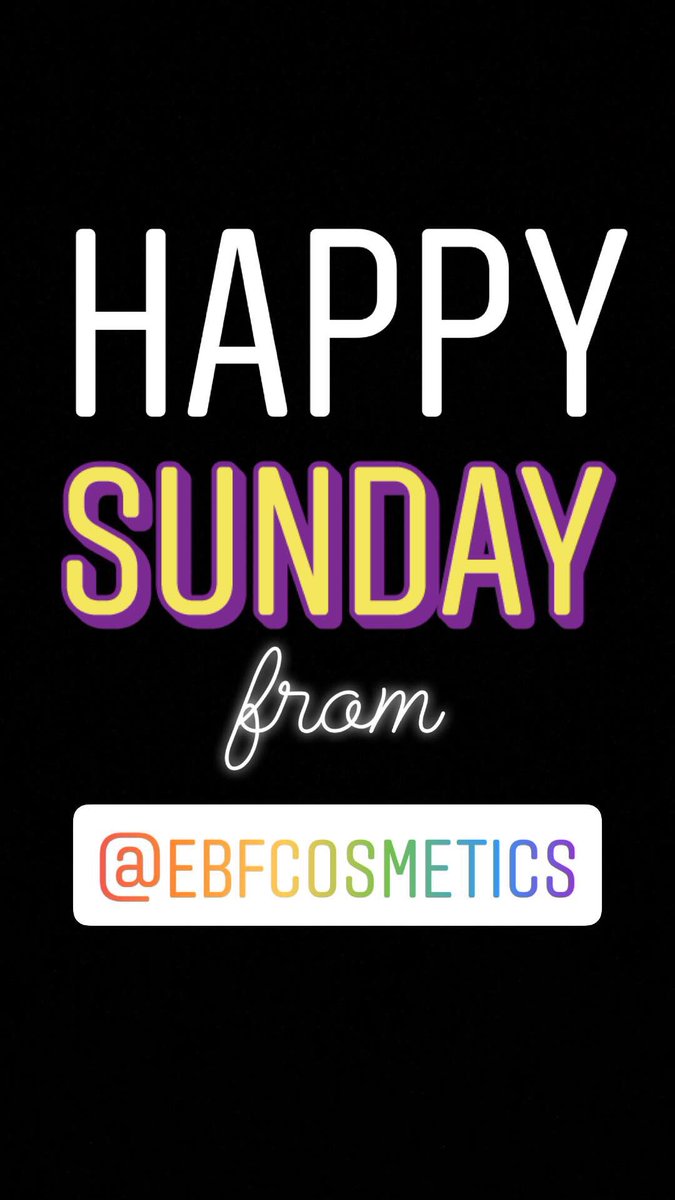ebfcosmetics's tweet photo. Happy Sunday beautiful people!
Follow us on Instagram: @ebfcosmetics. https://t.co/m59N6dM1tN