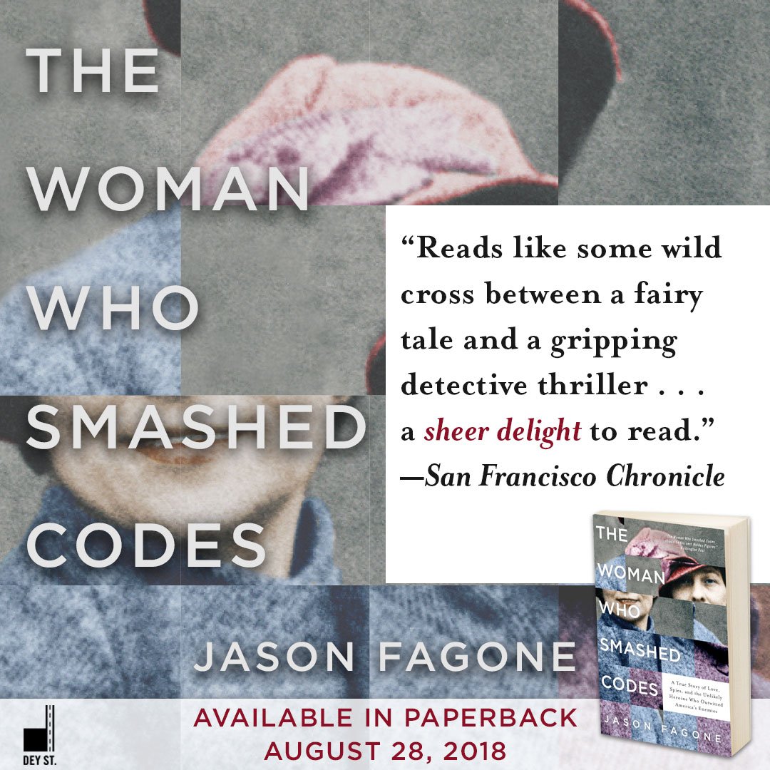 The paperback of THE WOMAN WHO SMASHED CODES will be released a month from now. It's the story of Elizebeth Smith Friedman, a codebreaking Quaker poet who hunted Nazi spies. You can pre-order it here:  https://www.harpercollins.com/9780062430519/?utm_source=aps&utm_medium=athrweb&utm_campaign=aps
