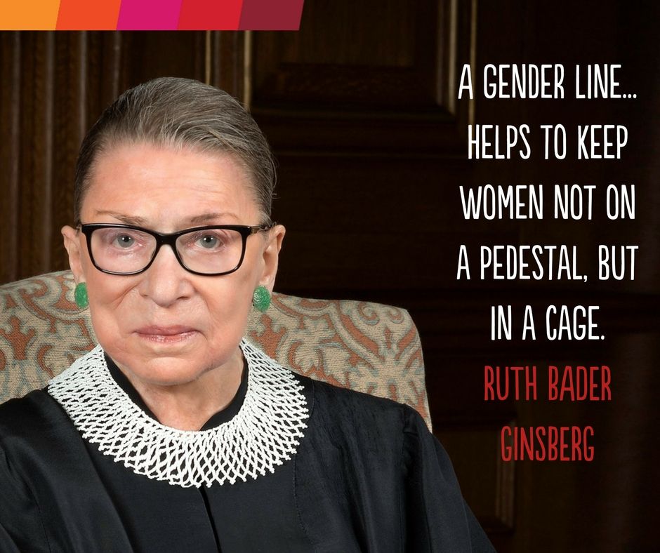 Professionelle_'s tweet photo. A gender line... helps to keep women not on a pedestal, but in a cage. Ruth Bader Ginsberg. https://t.co/FgoFTJbSq2