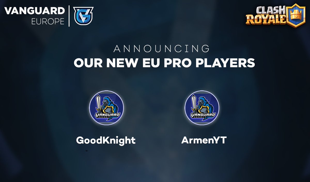 VanguardGaming's tweet photo. We are excited to announce some new additions to our EU Pro Team Roster:
Welcome:
@ArmenCR1
@GoodKnightCR
#VGEvolution #VGProud https://t.co/ewBMbnrGrl