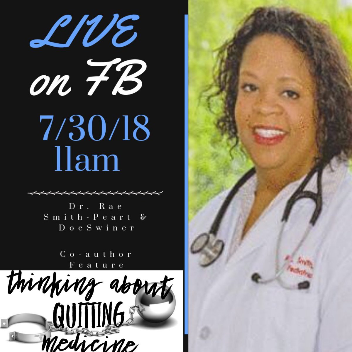 docswiner's tweet photo. We want you to meet our esteemed authors LIVE! Each physician-author will be dropping by to meet you and give you a sneak peak at their story. Let’s kick the fun off with Dr. Rae Smith-Peart! July 30th at 11AM EST to hear her journey and how is practicing medicine her way. #TAQM https://t.co/OFn4h66UxR