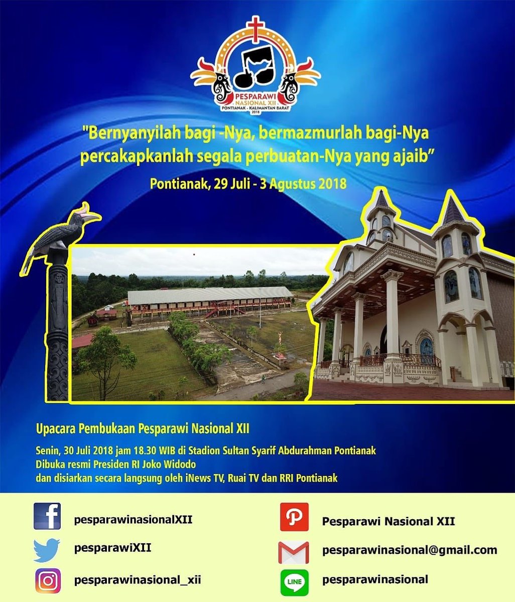 "Hadirilah Upacara Pembukaan Pesparawi Nasional XII pada hari Senin, 30 Juli 2018 jam 18.30 WIB di Stadion Sultan Syarif Abdurahman, Pontianak, Kalimantan Barat. Rencananya dibuka secara resmi oleh Presiden RI Joko Widodo"

#pesparawinasional2018 
#pesparawi 
#pesparawinasional12