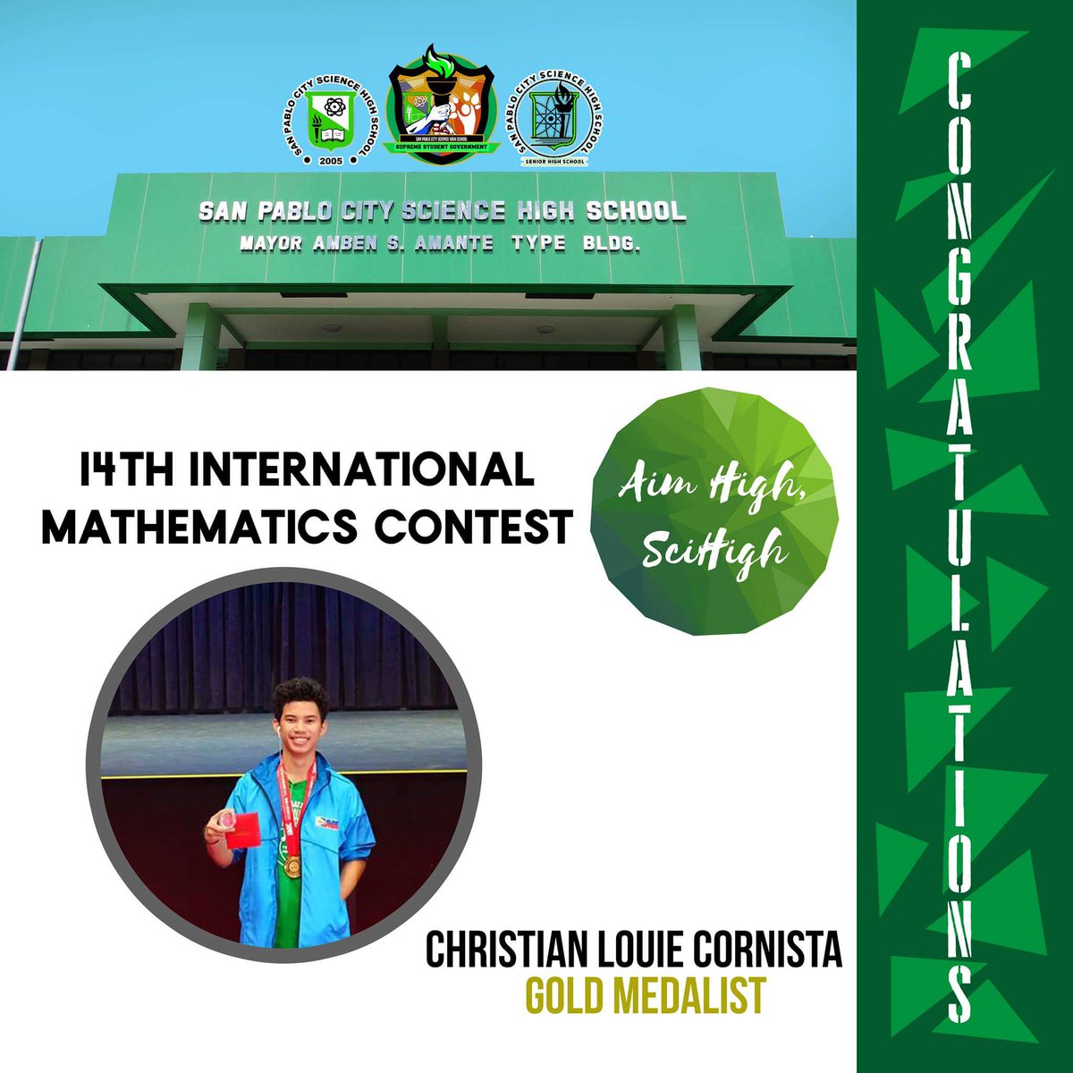 ssgscihigh's tweet photo. Congratulations, Christian Louie Cornista for winning a gold medal in 14th International Mathematics Contest held in Singapore. You made us proud again.

#AimHighSciHigh
#NonSinePulverePalma https://t.co/jP7X0tPoGt