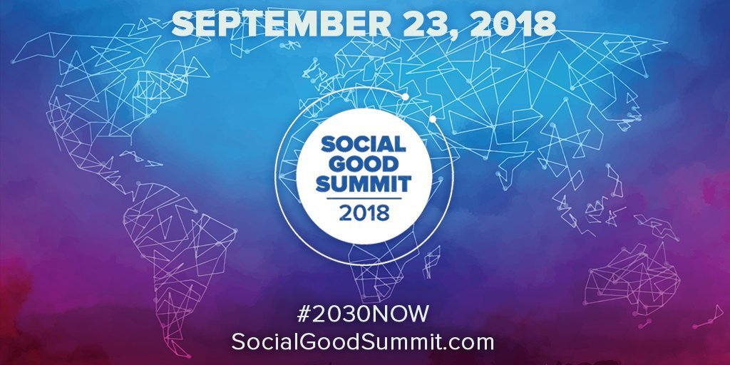 EXCITING NEWS - You can now get your tickets for the 2018 #SocialGood Summit in New York! Buy them here: trib.al/o4g6RMu #2030Now