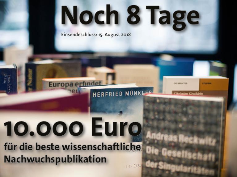 Die #Bewerbungszeit für unseren #Buchpreis nähert sich dem
Ende - jetzt schnell noch um den Opus Primum #Förderpreis für die beste #wissenschaftliche #Nachwuchspublikation bewerben! Deadline 15.08.2018, #Preisgeld: 10.000 Euro! Infos zum #Sachbuchpreis: volkswagenstiftung.de/unsere-foerder…