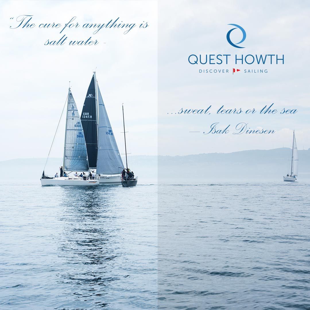 QuestHowth's tweet photo. โThe cure for anything is salt water ... sweat, tears or the sea"
โ Isak Dinesen
Not only do you absorb extra oxygen through the salty sea air, you are constantly adjusting physically and mentally to Mother Natureโs elements.
#sailing #questhowth #sailingcourses #learn2sail https://t.co/AUKo4kE6n5