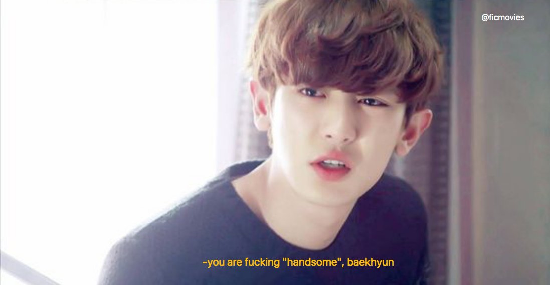 ficmovies's tweet image. //original script: you said what? 
#chanbaek #quotes #originalscript #fanfic