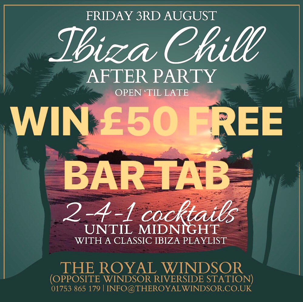 pubroyalwindsor's tweet photo. *WIN A £50 FREE BAR TAB AT OUR IBIZA CHILL PARTY*

To celebrate our IBIZA CHILL AFTERPARTY this Friday @pubroyalwindsor we are giving away a £50 FREE BAR TAB to have on the night! 

To enter simply tag a mate who you would like to share the tab with! https://t.co/hYW72keLgm