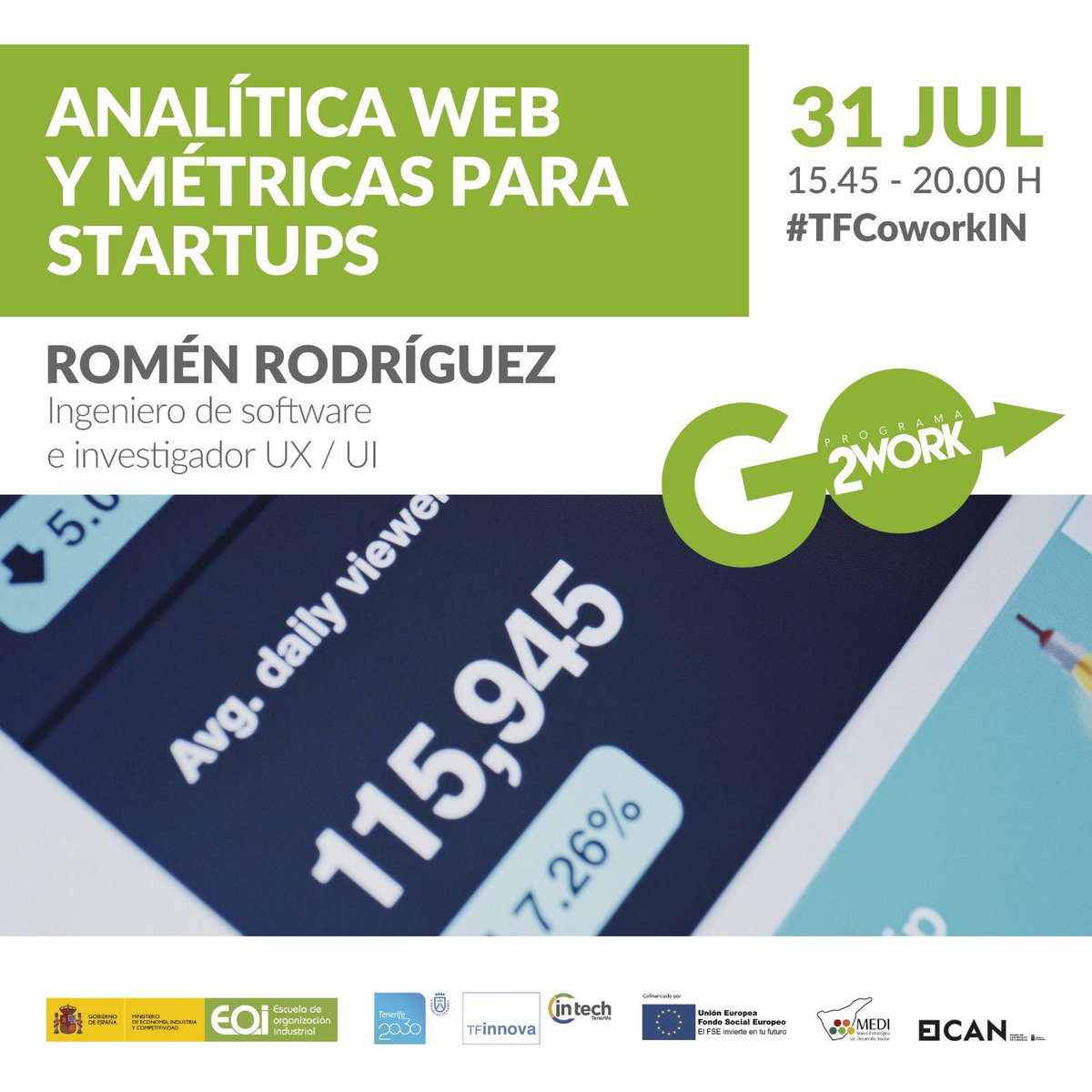 INbusinessTF's tweet image. “Lo que no se puede medir, no se puede mejorar” 🔉 Mañana seguimos con el programa #2work con la formación de Analítica #web y métricas para #startups impartido por @romenrg 👏 ¡Te esperamos en #TFCoworkIN de 15.45 a 20.00h! 👩🏻‍💻👨🏻‍💻

🎟Entrada libre hasta completar aforo