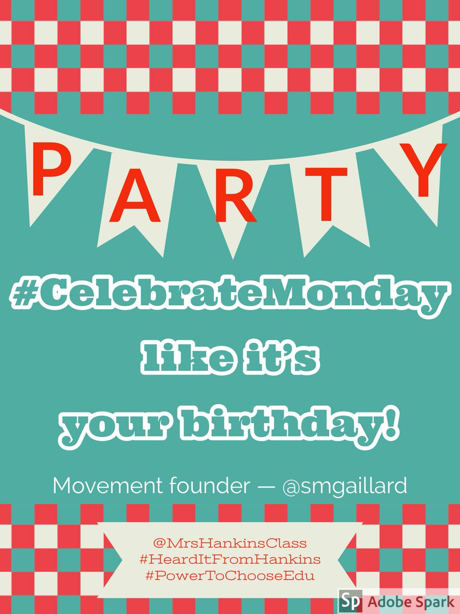 MrsHankinsClass's tweet photo. #CelebrateMonday
like it’s your birthday! 🎉
@smgaillard @DrJStephensVP @O_L_Mayers #BeTheModel #TrendThePositive #TrendThePos #TLAP #LeadLAP #KidsDeserveIt #ThePepperEffect #CelebratED #JoyfulLeaders #LoveWorks #bekindEDU #MondayMotivation #PowerToChooseEdu #HeardItFromHankins https://t.co/BB73cjLqjj