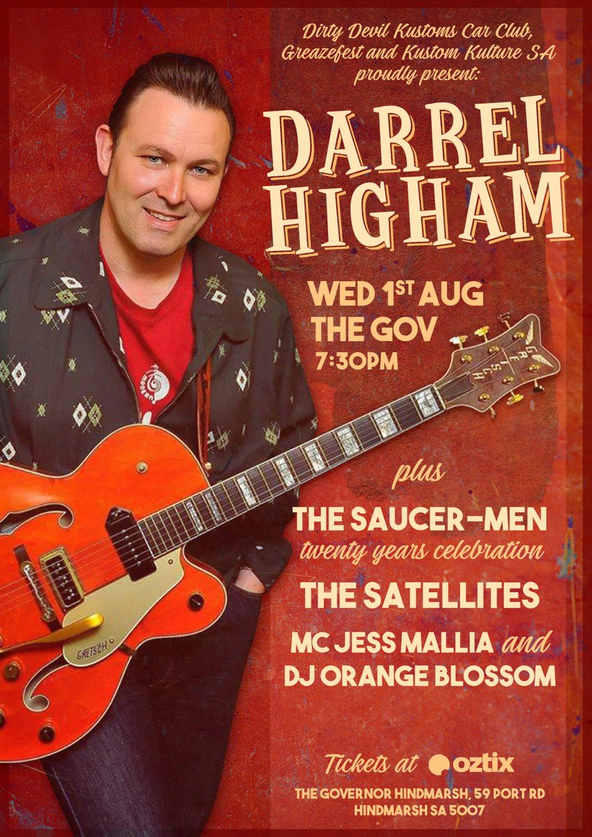 Darrel Higham!! Wednesday August 1st at 7:30pm  Adelaide's The Gov! Supported by The Saucermen, The Satellites, MC Jess and DJ Christine. Tix from Oztix! Get along and don't miss out!! #darrelhigham <a href="/TheSaucermen/">The Saucer-men</a> <a href="/KustomKultureSA/">Kustom Kulture SA</a> @DCHigham #Thesatellites #rockabilly #adelaidegig