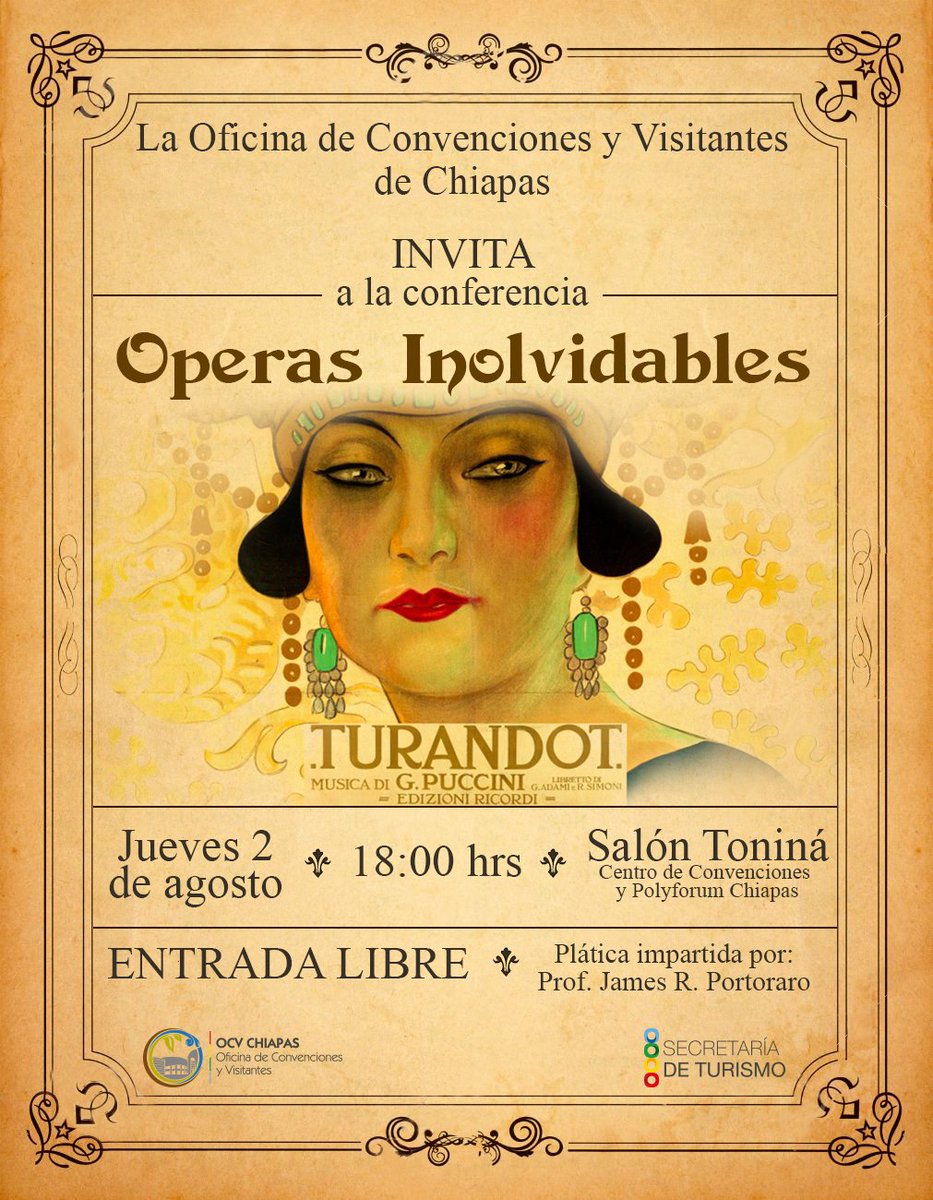 La Oficina de Convenciones y Visitantes de Chiapas invita a la conferencia Operas Inolvidables. Plática impartida por el Prof. James R. Portoraro.
¡ENTRADA LIBRE! 

#FelizLunes <a href="/Sectur_Chiapas/">Turismo Chiapas</a>