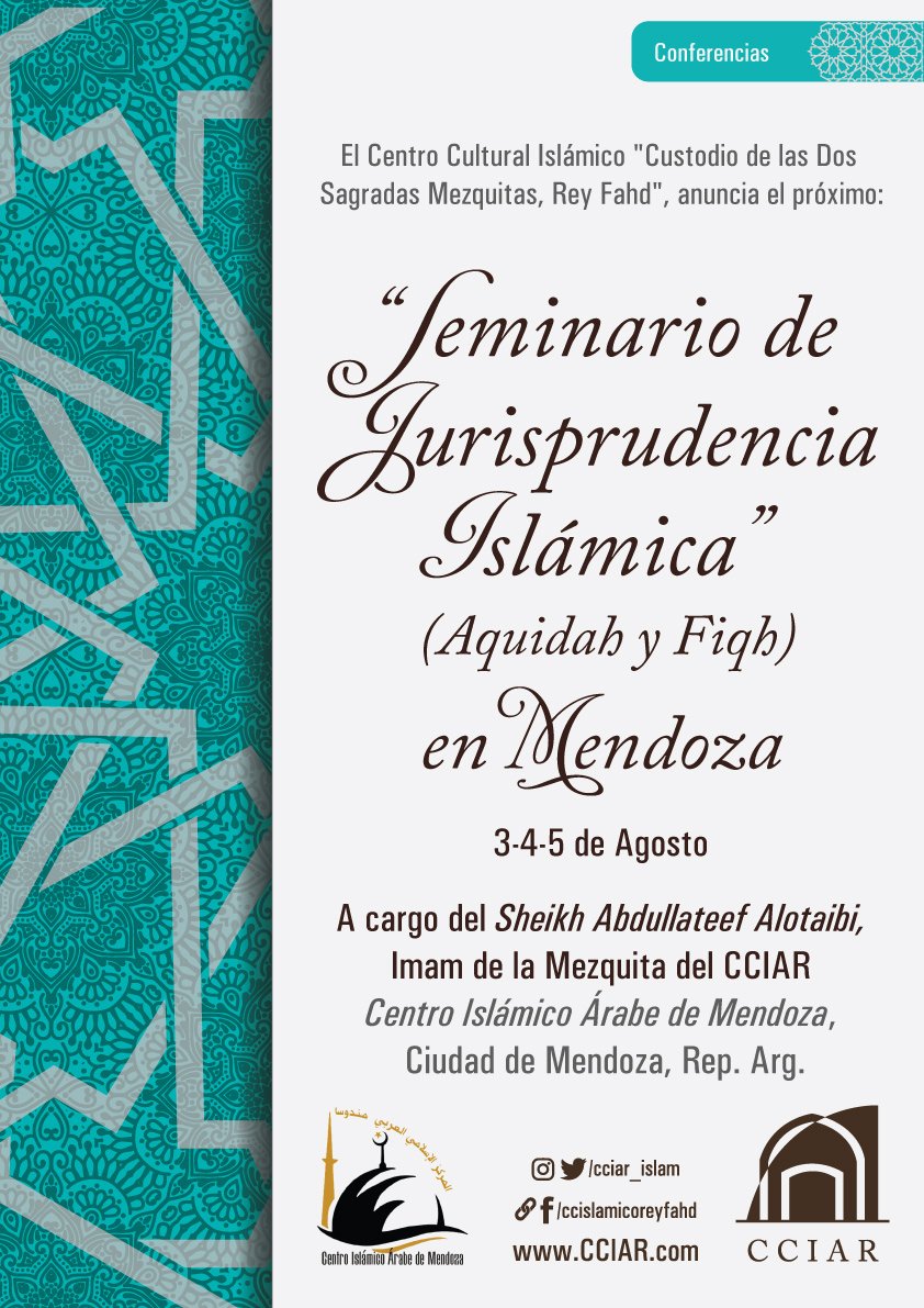 cciar_islam's tweet photo. Seminario de Jurisprudencia Islámica (Aquidah y Fiqh) en Mendoza, 3-4-5 de Agosto  se realizará en la ciudad de Mendoza, Centro Islamico Árabe de Mendoza, in sha Allah. #cciar #mendoza #islam #islamargentina https://t.co/B77ekv0lhY