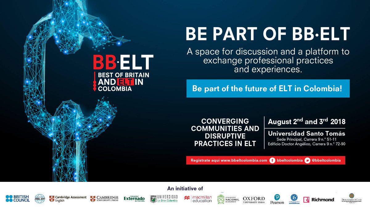 Onlt 2 days left!
Visit bbeltcolombia.com  for more information. #BBELT2018
@ConacedNacional @ASOCOPI @cobritish @BritishCouncil