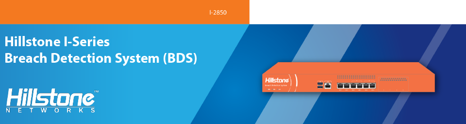 wangqihan8's tweet image. @Hillstone_Net Hillstone announces I-Series Servers #Breach-Dection System (I-2850) protects high-value mission Critical #Server for advance #threat_detection. Check hillstonenet.com/products/hills… for more information.
