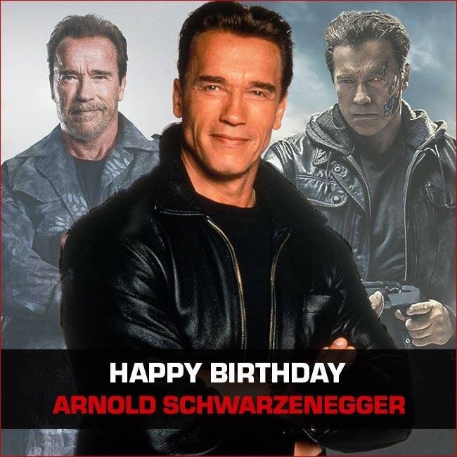 Arnold Schwarzenegger's Birthday Celebration | HappyBday.to
