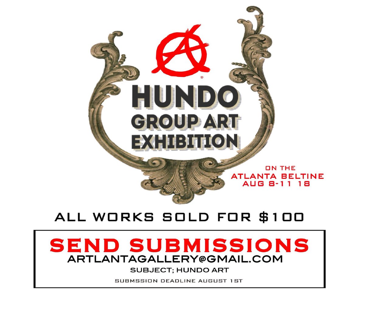 sirHASHington's tweet photo. Here’s a chance to display your work on the Atlanta Beltine August 8-11th. The ‘Hundo Group Art Exhibition’ is otw and the submission deadline is AUG 1. Please retweet so we can get this out ! https://t.co/nTwcodwNP5
