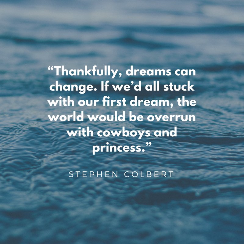 ServproTigard's tweet photo. “Thankfully, dreams can change. If we’d all stuck with our first dream, the world would be overrun with cowboys and princess.” Stephen Colbert #MondayMotivation #SERVPROTigard #SERVPRO #SERVPROBeaverton https://t.co/VBSGAdCUTk