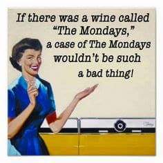 Home stretch! Let's get this Monday done! #wine #winelovers #caseofthemondays #MondayWisdom