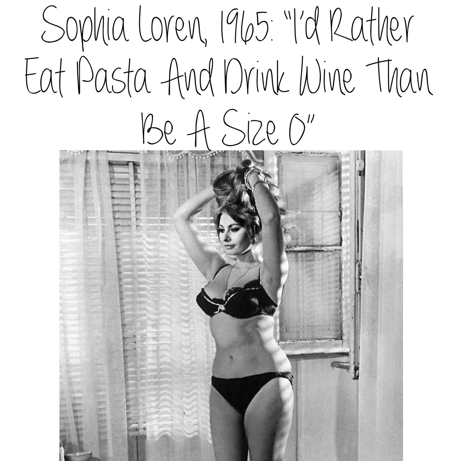 Sophia Loren Pasta Quote Alwaysforme On Twitter: "We Totally Agree With Sophia Loren. Who Else Is  With Us? #Celebratemysize #Loveyourbosy #Alwaysforme #Afmswimsquad  Https://T.co/Vyunnlafoe" / Twitter