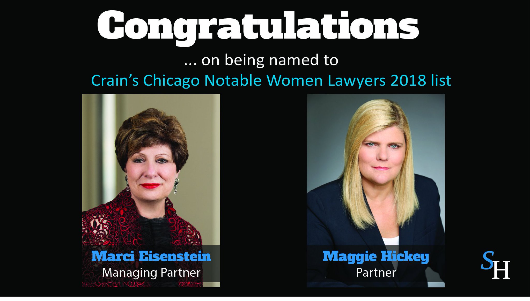 Schiff Hardin Llp Congratulations To Marci Eisenstein And Maggie Hickey For Being Named To The Crainschicago Notable Women Lawyers 18 List In Recognition Of Their Significant Contributions To The Legal