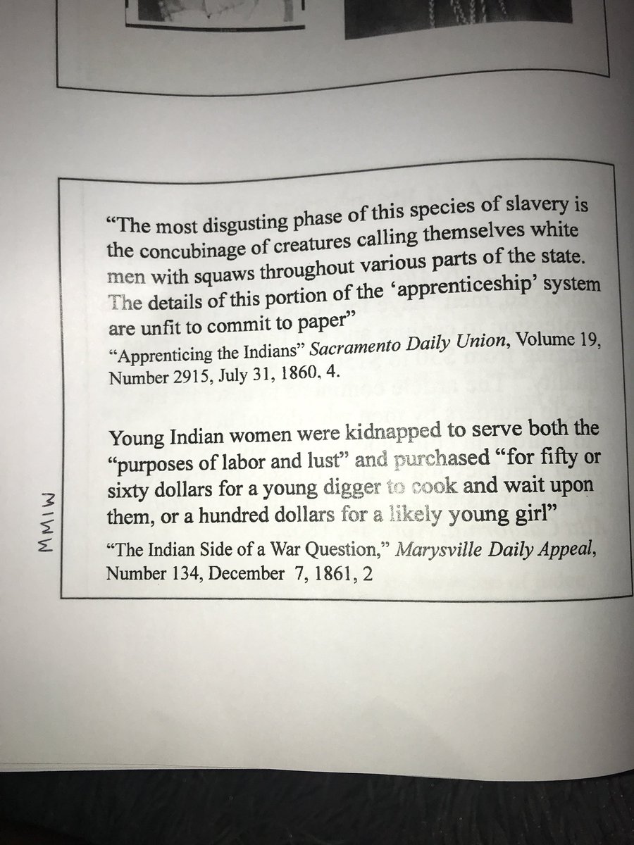 “Young Indian women were kidnapped to serve both the “purpose of labor and lust” and purchased “for fifty or sixty dollars for a young digger to cook and wait upon them, or a hundred dollars for a likely young girl” - Marysville Daily Appeal 1861. This was legal sex trafficking