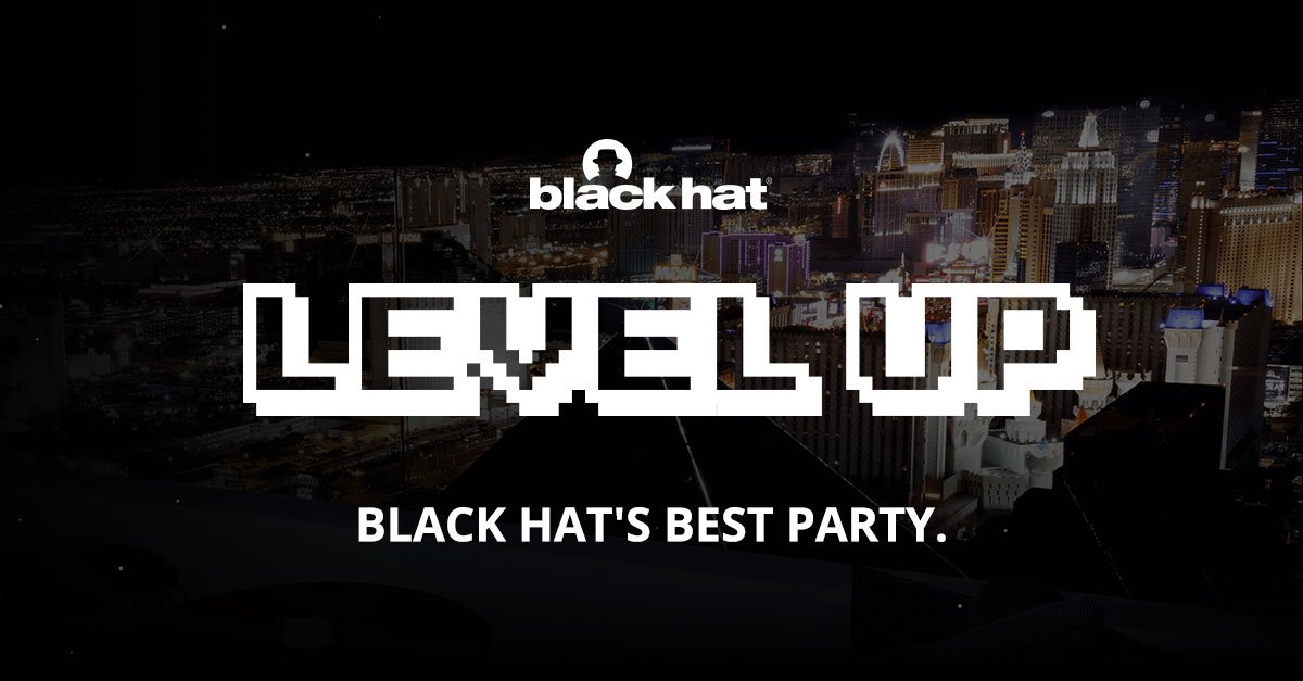 Register now for Level Up, #BHUSA's best party at Vegas' most exclusive venue #LevelUpBH 0fox.co/1zLO30l6WUs